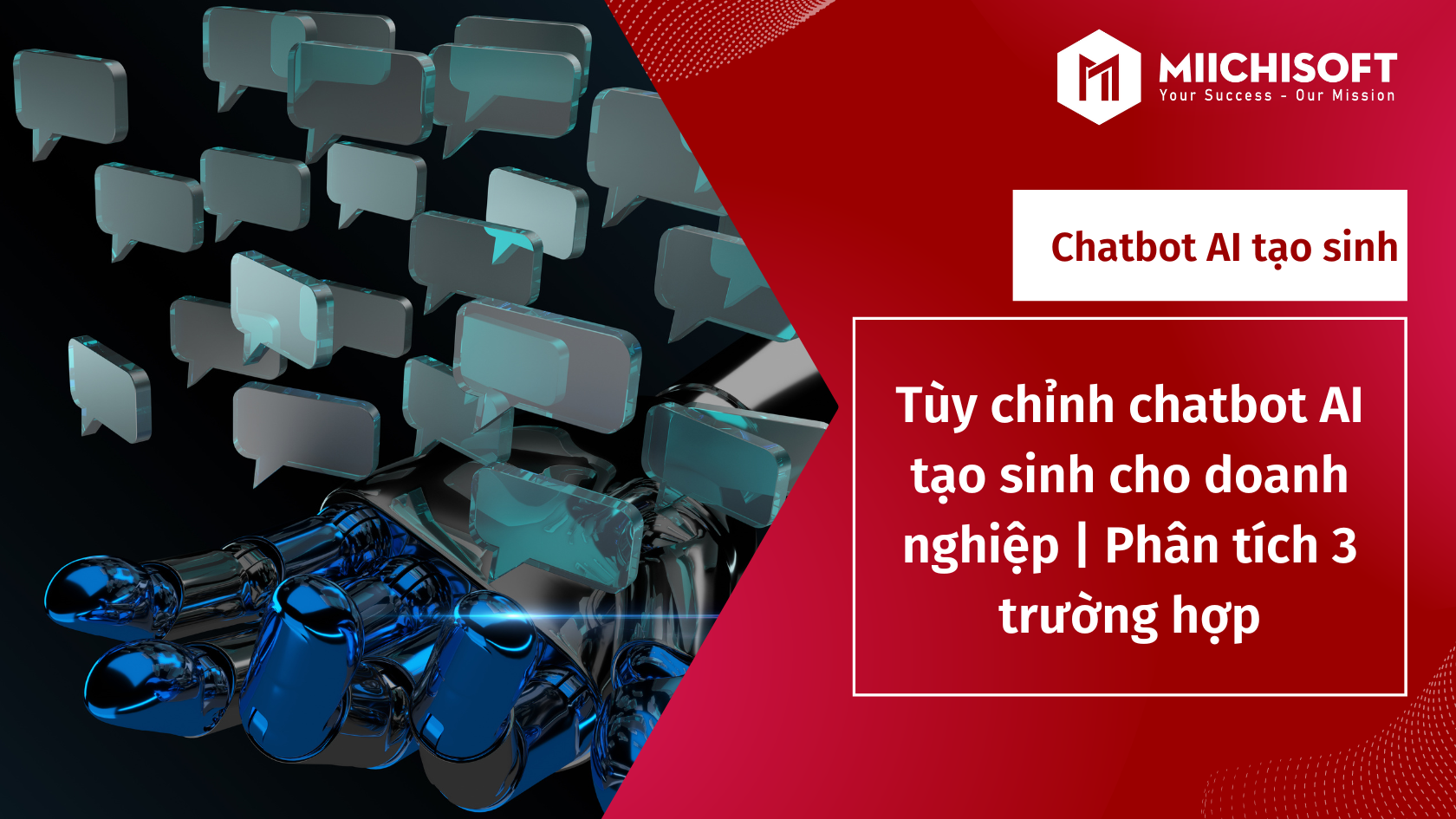 Chatbot AI Tạo Sinh Tùy Chỉnh Cho Doanh Nghiệp