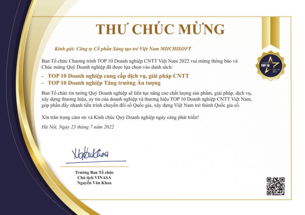 Miichisoft,.JSC hai lần đoạt giải tại lễ trao giải "Top 10 Công ty CNTT Việt Nam năm 2022" của VINASA 1 Top 10 Doanh nghiệp ICT Việt Nam